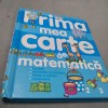 Prima Mea Carte de Matematica - Cartonata, Format Mare - Numere, Adunare, Scadere, Forme, Marimi, Comparatii - Carte Educativa Copii