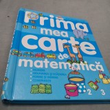 Cumpara ieftin PRIMA MEA CARTE DE MATEMATICA /CARTONATA/FORMAT MARE /NOUA, Alta editura