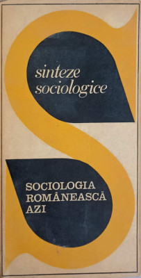 SOCIOLOGIA ROMANEASCA AZI-POMPILIU CARAIOAN foto