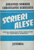 Johannes Sommer, Christianus Schesaeus - Scrieri alese. Poezia latina din epoca