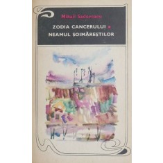 Zodia cancerului. Neamul soimarestilor - Mihail Sadoveanu