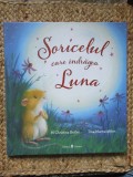 Soricelul care indragea Luna - M Christina Butler, Carte Copii, Editura Univers, Cartonata, Noua