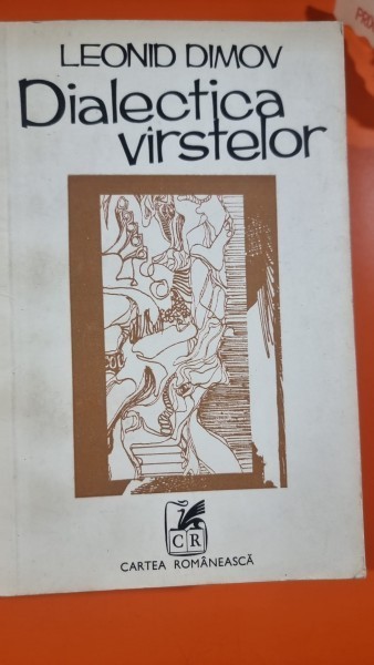 Dialectica varstelor - Leonid Dimov