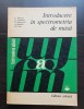 Introducere &icirc;n spectrometria de masă - V. Mercea, P. Ardelean