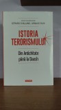 Gerard Chaliand, Arnaud Blin (coord.) &ndash; Istoria terorismului Din Antichitate pana la Daesh