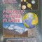 PAMANTUL PRINTRE PLANETE-LIDIA PAPAGHIUC, VASILE PAPAGHIUC-176997