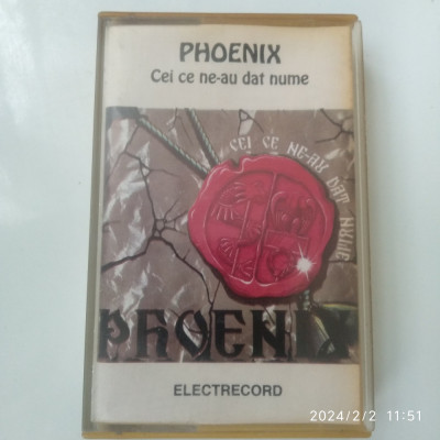 -Y- CASETA PHOENIX CEI CE NE-AU DAT NUME ORIGINALA EXCELENTA , RARA ! foto