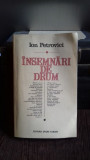 INSEMNARI DE DRUM - ION PETROVICI