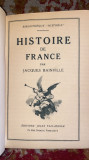 HISTOIRE DE FRANCE,J.BAINVILLE/2 VOLUME,1928 LEGATURA BIBLIOFILA,DE EPOCA