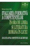 Evaluarea formativa a competentelor in ora de limba si literatura romana in liceu - Mihaela-Emilia Popa