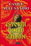 Istoria unui galban - Vasile Alecsandri - Carte Beletristica Aventura