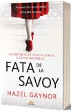 Fata de la Savoy - Hazel Gaynor, 2014