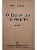 Ion Iovescu - O daravela de proces (Editia: 1940)
