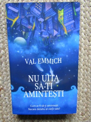 Nu uita sa-ti amintesti - Val Emmich foto