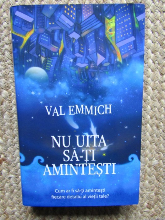 Nu uita sa-ti amintesti - Val Emmich