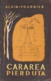 Cararea pierduta