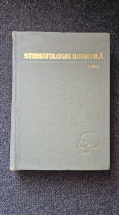 STOMATOLOGIE INFANTILA - Firu