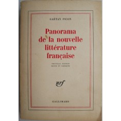 Panorama de la nouvelle litterature francaise &ndash; Gaetan Picon
