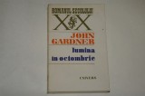 Lumina in octombrie - John Gardner - 1984