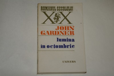Lumina in octombrie - John Gardner - 1984 foto