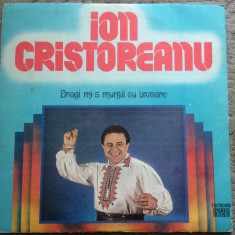 ion cristoreanu dragi mi-s muntii cu izvoare disc vinyl lp muzica populara VG+