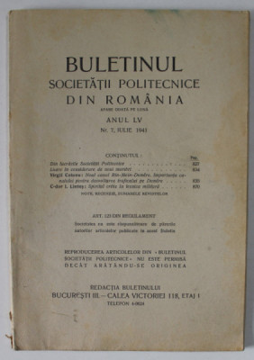 BULETINUL SOCIETATII POLITECNICE DIN ROMANIA , NR. 7 , 1941 , CONTINE SI PAGINI CU RECLAME * foto