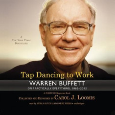 Tap Dancing to Work: Warren Buffett on Practically Everything, 1966-2012 foto