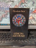 Teodora Nacu, L'Enigma dell'Amore, editura Partener, Galați 2016, 248