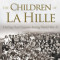 The Children of La Hille: Eluding Nazi Capture During World War II
