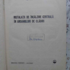 INSTALATII DE INCALZIRE CENTRALA IN ANSAMBLURI DE CLADIRI-A. PETRESCU, GH. DUTA, P. VASILESCU