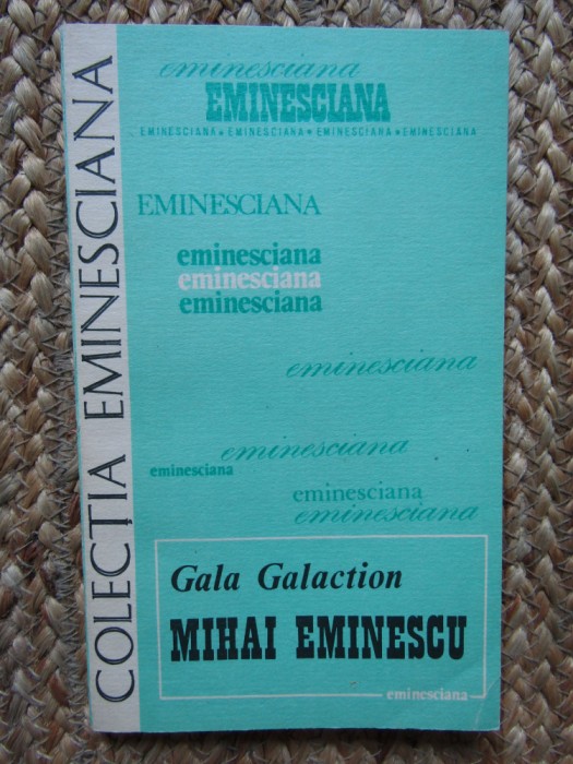 Gala Galaction - Mihai Eminescu, Junimea, 1987