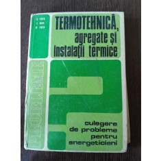 Termotehnica, agregate si instalatii termice - B. Popa