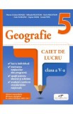 Geografie - Clasa 5 - Caiet - Marius Cristian Neacsu, Mihaela Fiscutean, Marius-Cristian Neacsu