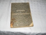 Spionaj si contraspionaj (Spionajul militar si industrial)- Max Ronge,1955, Alta editura