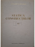 Alexandru A. Gheorghiu - Statica construcțiilor, vol. 3 (editia 1980)