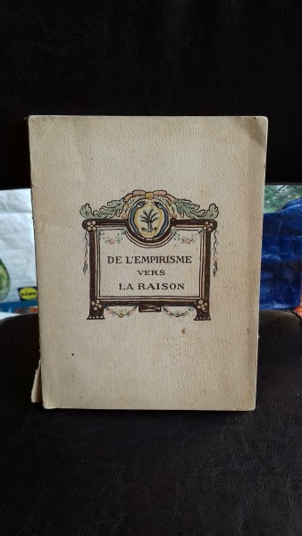 DE L&#039;EMPIRISME VERS LA RAISON - MOUSSON-LANAUZE