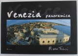 VENEZIA PANORAMICA , di MIMMO FABRIZI , ALBUM DE FOTOGRAFIE COLOR , 2008