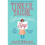 Tinker, Tailor, Schoolmum, Spy