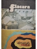 Adrian Paunescu (red.), Nicolae Arsenie (red.), Dan Birladeanu - Almanah Flacara 1984 (Editia: 1984)