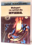 DIALOGURI CU ENTITATI DIN INVIZIBIL de DIANA VOIVOZEANU , 1993
