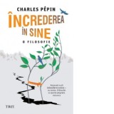 Increderea in sine - Valentin Protopopescu, Charles Pepin