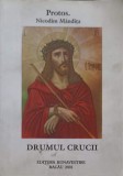 DRUMUL CRUCII-PROTOS. NICODIM MANDITA-191805