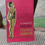 Educarea tinutei corecte - E.I. Iankelevici