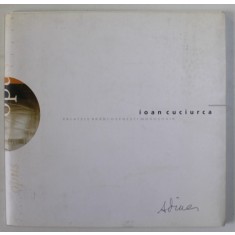 IOAN CUCIURCA , CATALOG DE EXPOZITIE , PALATELE MOGOSOAIA , 2004,. TEXT IN ROMANA SI ENGLEZA