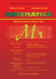 MATEMATICA -MANUAL PENTRU CLS A XI-A - MARIUS BURTEA