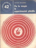Carte Victor Sahleanu - De la Magie la Experiment Stiintific, Editura Stiintifica Enciclopedica, 1978, 88 pagini