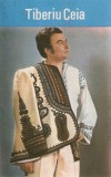 Tiberiu Ceia - Tot Așa Mă Bate G&icirc;ndul, Caseta Audio Electrecord, Album, Stare Foarte Buna