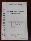 Teoria sistemelor automate- Gheorghe Livint