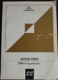 Cumpara ieftin NICOLAE IOANA: TABLOUL SINGURATICULUI (ANTOLOGIE VERSURI 1969-1996+INEDITE) 1997