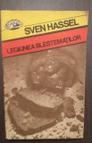 LEGIUNEA BLESTEMATILOR - SVEN HASSEL